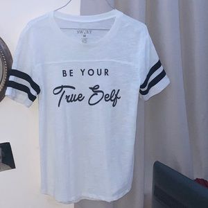 Be your true self shirt